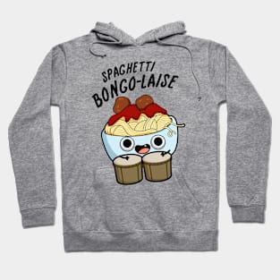 Spaghetti Bongolaise Funny Food Pun Hoodie